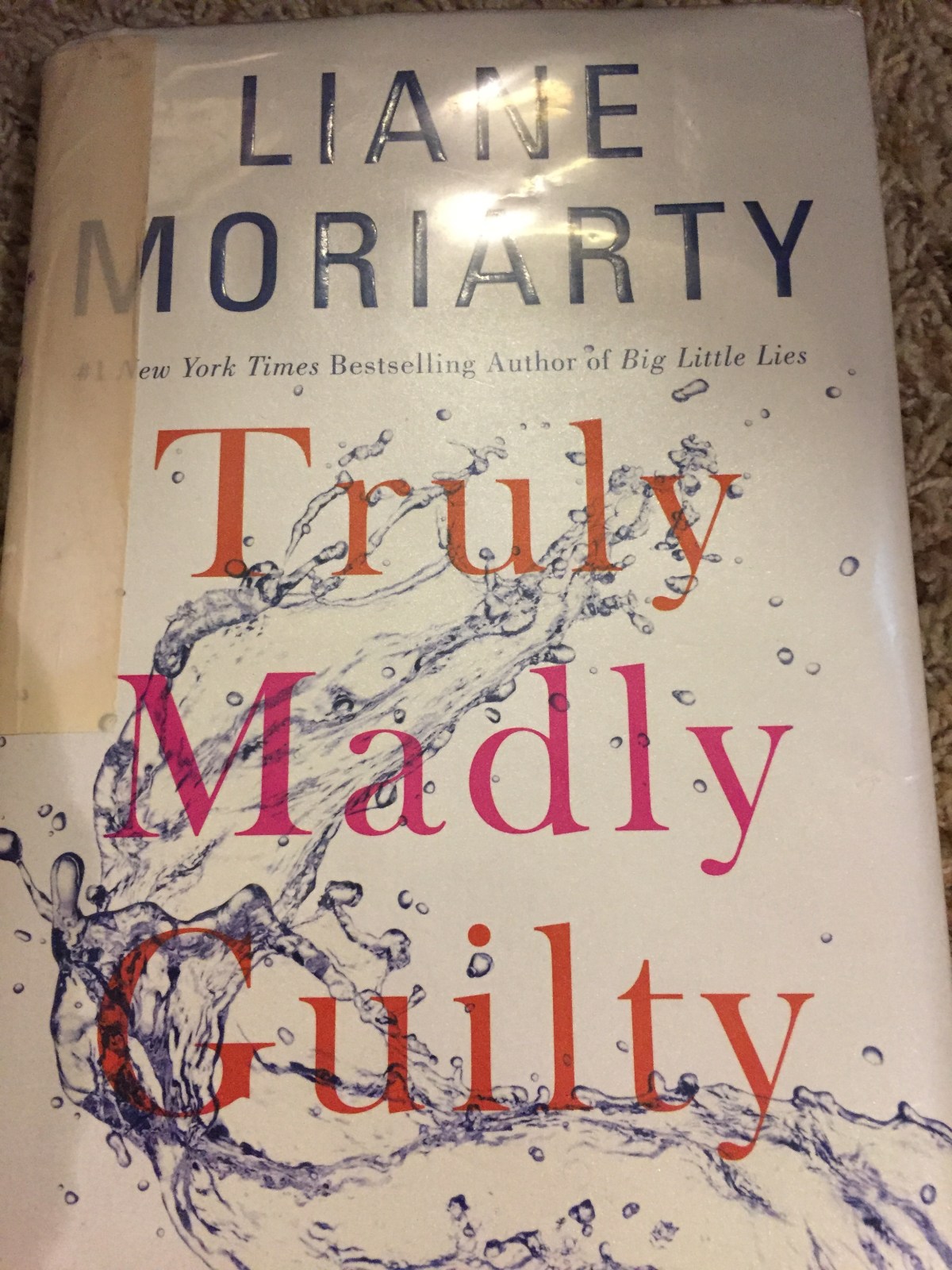 Beach House Book #3 – Truly Madly Guilty by Liane&nbsp;Moriarty